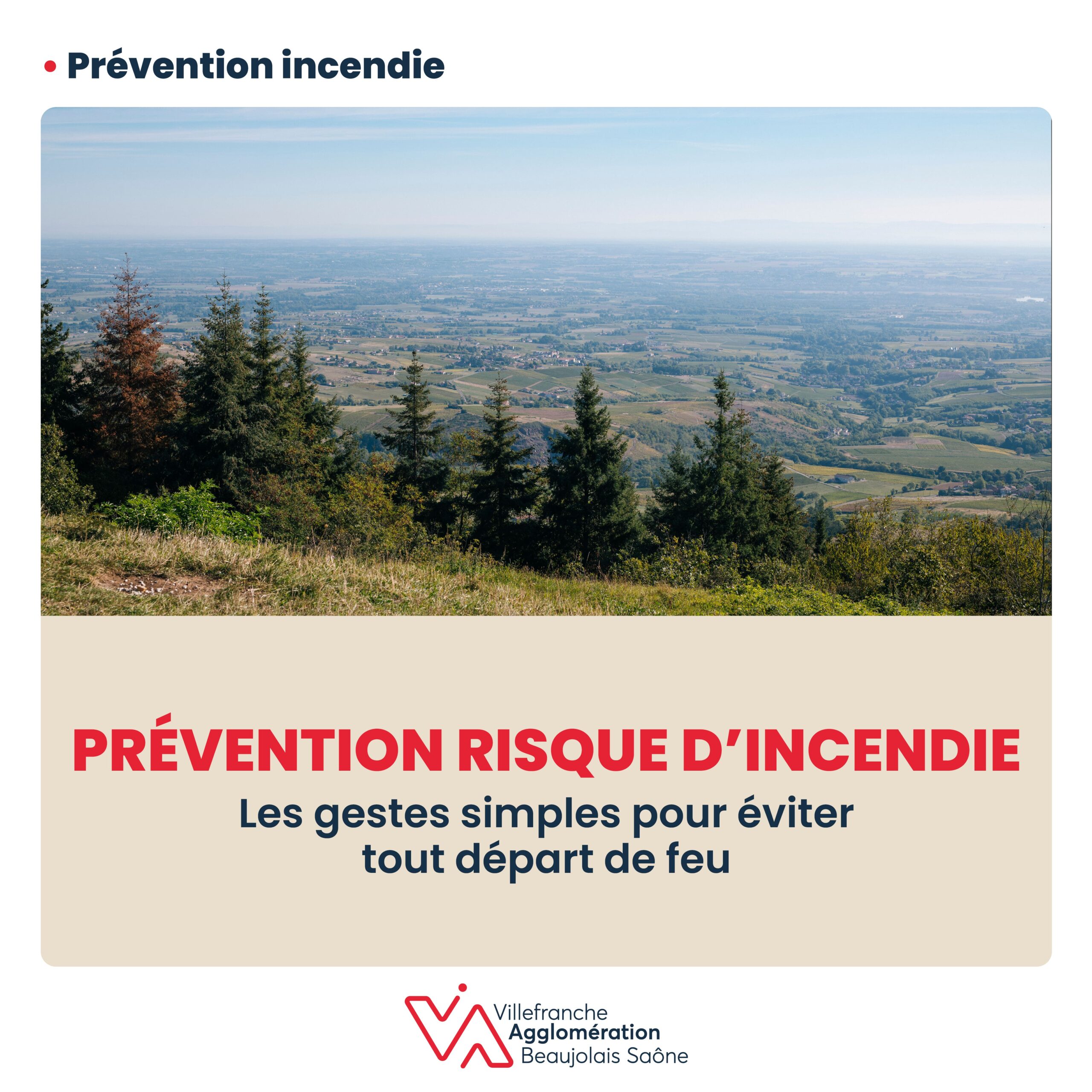 Soyons tous vigilants face au risque d’incendie